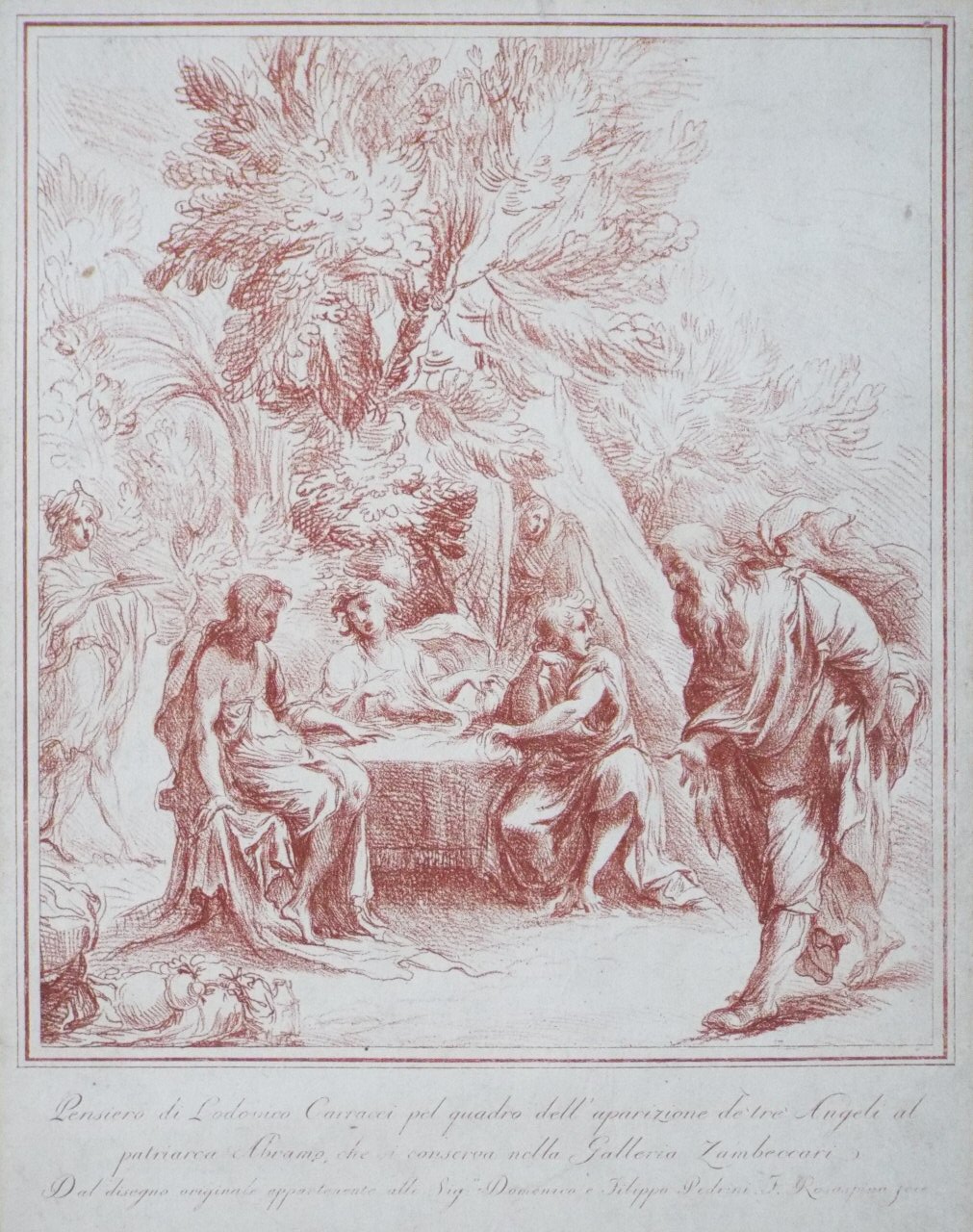 Crayon Manner - Pensiero di Lodovico Carracci pel quadro dell' asparizione de'tre Angeli al patriarca Abramo, che si conserva nella Galleria Zambeccari Dal disegno originale appartenente alli Sigri. Domenico e Filippo Pedrini. F. Rosaspina fece - Rosaspina